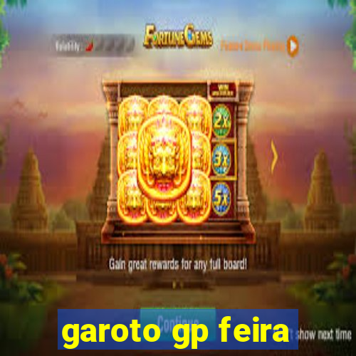 garoto gp feira